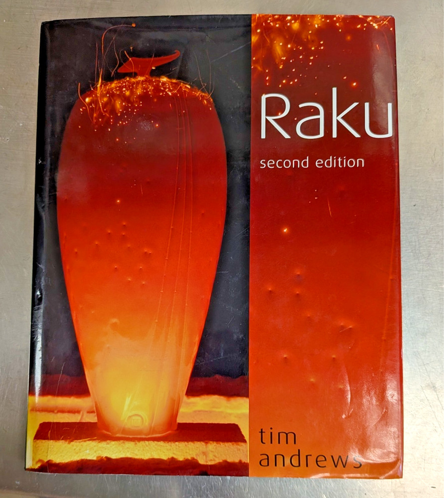 RAKU by TIM ANDREWS 2nd EDITION 2005 HARDCOVER w/ dustjacket
