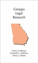 Georgia Legal Research (Carolina Academic Press Legal Research) by Nancy P. Joh