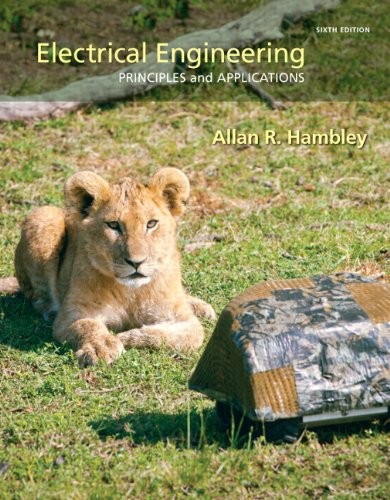 ELECTRICAL ENGINEERING: PRINCIPLES & APPLICATIONS (6TH By Allan R. Hambley *VG+*
