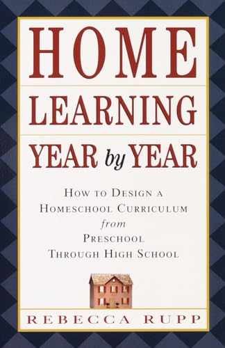 Home Learning Year by Year: How to – Paperback, by Rupp Rebecca – Very Good