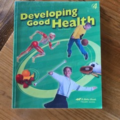 A Beka Book Homeschool Elementary 4th Grade Developing Good Health 3rd Edition