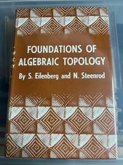 FOUNDATIONS OF ALGEBRAIC TOPOLOGY – S. EILENBERG N. STEENROD – HB & DUSTJACKET