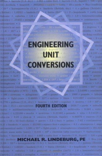 Engineering Unit Conversions by Michael R. Lindeburg