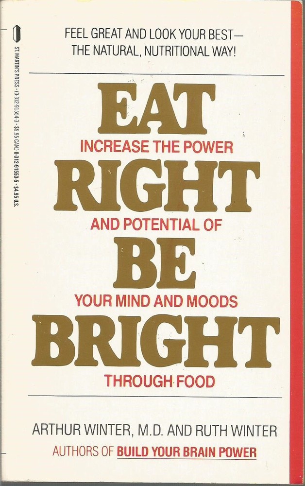 Eat Right, Be Bright – Winter, Arthur – paperback – Good
