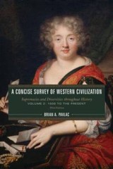A Concise Survey of Western Civilization: Supremacies and Diversities thr – GOOD