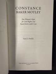 CONSTANCE BAKER MOTLEY: Fight for Civil Rights by Ford Jr SIGNED (2017, HCDJ) LN
