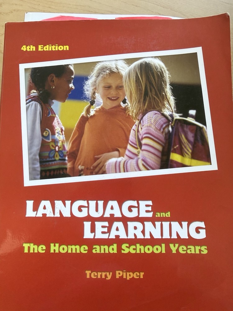 Pearson Language and Learning: The Home and School Years 4th Ed PB 2007 Piper