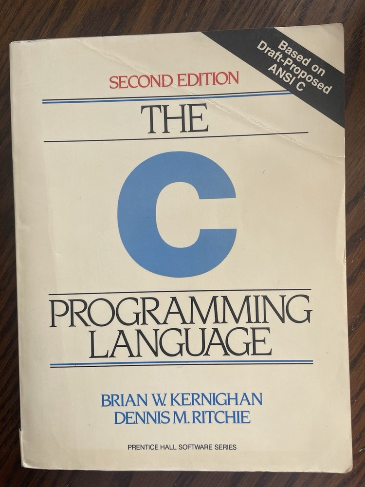 The C Programming Language 2nd Edition Kernighan, Ritchie, ISBN 0-13-110362-8