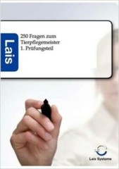 250 Fragen Zum Tierpflegemeister
