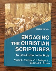 EXCELLENT Engaging the Christian Scriptures: An Introduction to the Bible 2nd ed