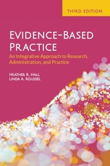 Evidence-Based Practice: An Integrative Approach to Research, …