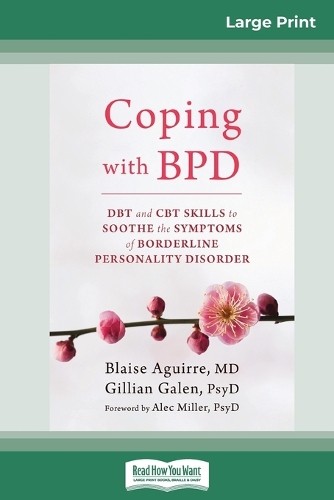 Blaise Aguirre Gillian Galen Coping with BPD (Paperback)