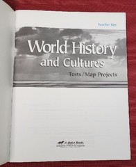A Beka Book WORLD HISTORY & CULTURES Test/Map Project Key 57266005