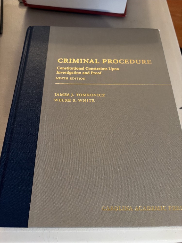 Criminal Procedure Ninth Edition:Carolina Academic Press