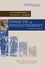 Dialectic of Enlightenment Cultural Memory in the Present Paperback Book US