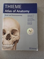 Thieme Atlas of Anatomy Ser.: Head and Neuroanatomy by Erik Schulte, Lawrence…