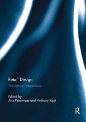 Retail Design: Theoretical Perspectives by Ann Petermans Paperback Book