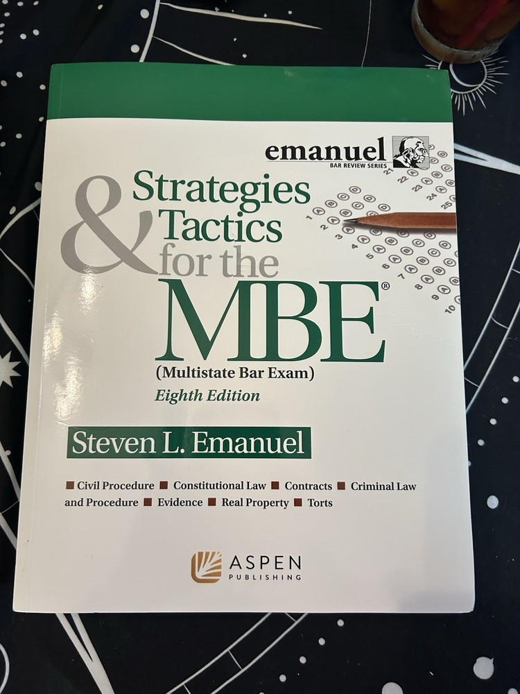 New Strategies & Tactics For The MBE, Eighth Edition, Steven L. Emanuel New