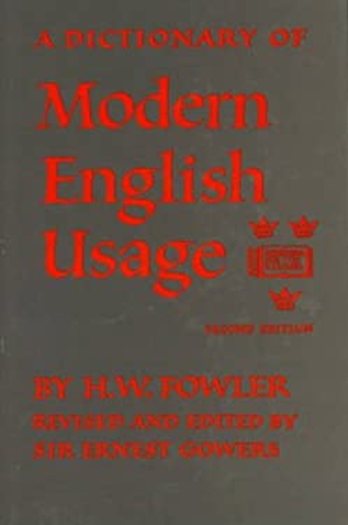A Dictionary of Modern English Usage Hardcover H. W. Fowler