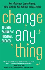 Change Anything: The new science of personal success by Kerry Patterson (English
