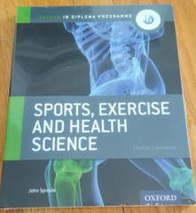 IB Diploma Sports, Exercise and Health: Course Book : Oxford IB Diploma Program