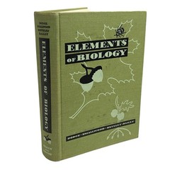 Elements of Biology HC Book Dodge, Smallwood, Reveley, Bailey Vintage 1950’s