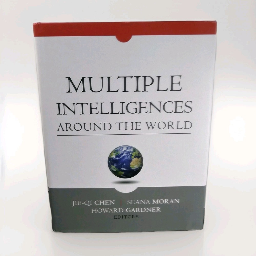 Multiple Intelligences Around The World: MI Theory, Howard Gardner Jie-Qi Chen