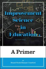 Improvement Science in Education: A Primer (Improvement Science in E – VERY GOOD