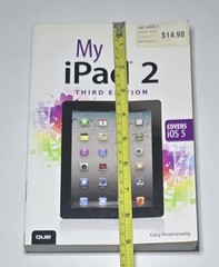 2012 My iPad 2 (covers iOS 5) 3rd Edition Paperback Book By Gary Rosenzweig