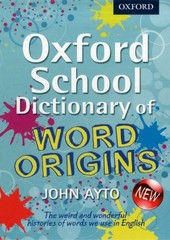 OXFORD SCHOOL DICTIONARY OF WORD ORIGINS by John Ayto Paperback Self Help
