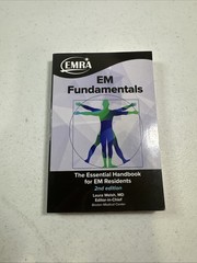 EM Fundamentals : The Essential Handbook for Emergency Medicine Residents