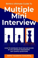 BeMo’s Ultimate Guide to Multiple Mini Interview: How to Increase Your MMI S…