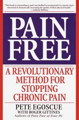Pain Free: A Revolutionary Method for Stopping Chronic Pain – Egoscue, Pete|…