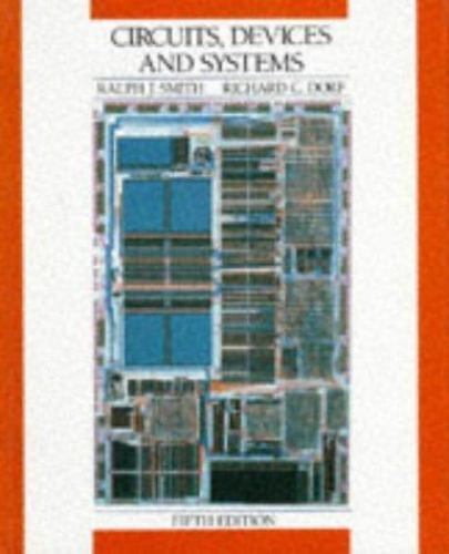 Circuits, Devices and Systems: A First Course in Electrical Engineering