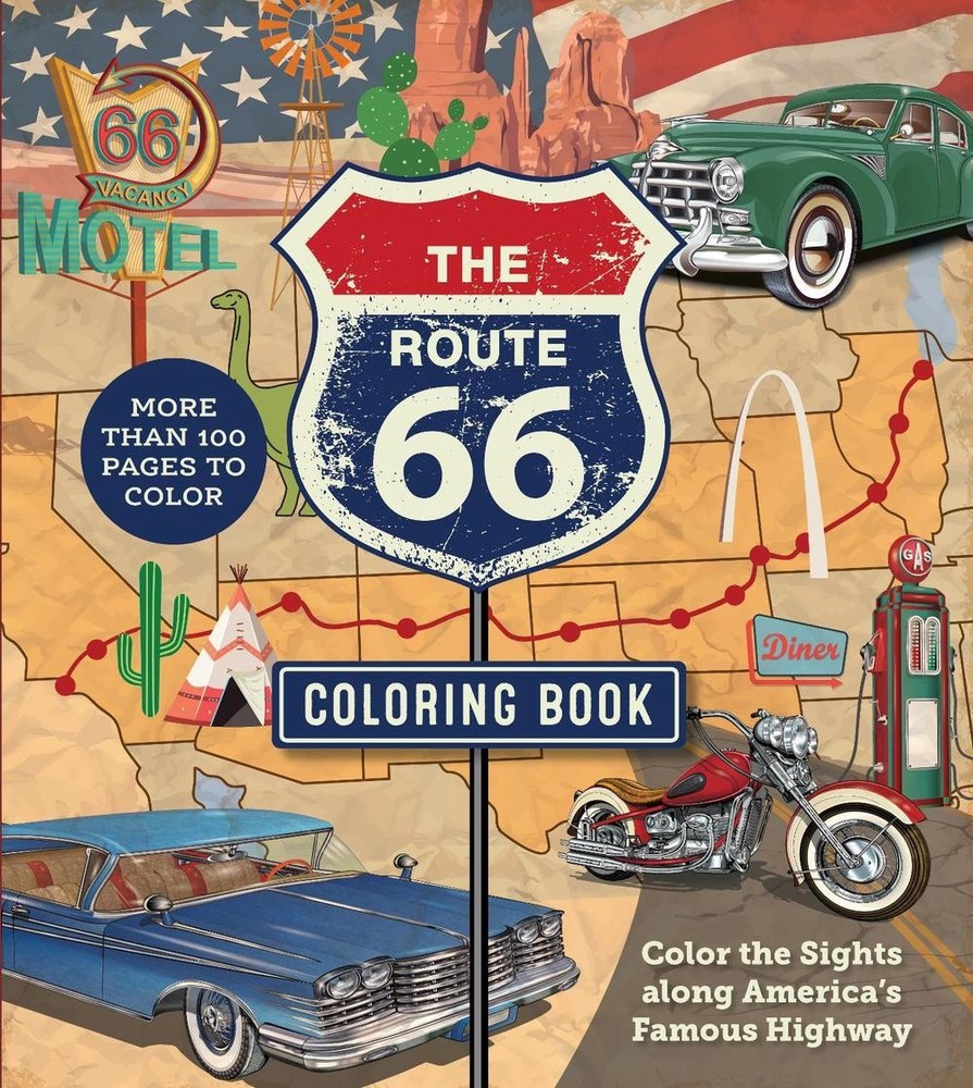 The Route 66 Coloring Book: Color the Sights along America’s Famous Highway – Mo