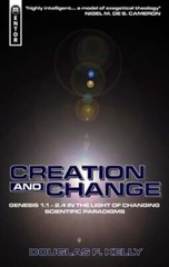 Creation and Change: Genesis 1:1-2.4 in the Light of Changing Scientific: Used