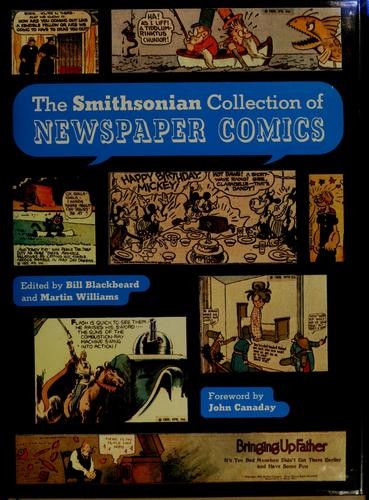 The Smithsonian Collection of Newspaper Comics Bill Blackbeard; John Canaday
