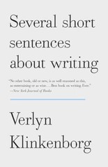 Several Short Sentences About Writing Klinkenborg, Verlyn [