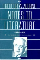 Notes to Literature, Volume 2 by Adorno, Theodor W.