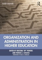 Organization and Administration in Higher Education by