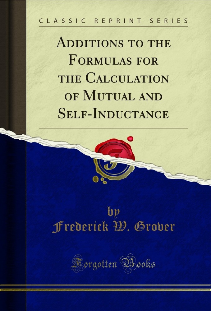Additions to the Formulas for the Calculation of Mutual and Self-Inductance