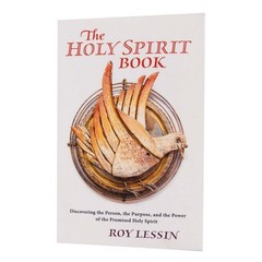 The Holy Spirit Book: Discovering the Person, the Purpose, and the Power of …