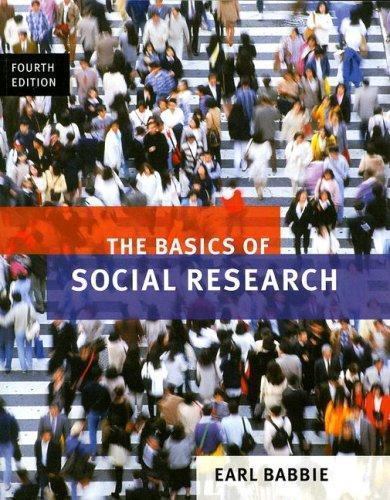 The Basics of Social Research (Available Titles CengageNOW) by Earl R. Babbie