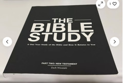 The Bible Study Part 2: A One Year Study of the Bible and How It Relates to You