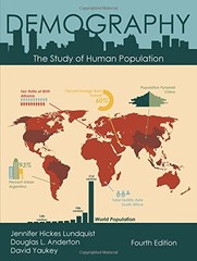 DEMOGRAPHY: THE STUDY OF HUMAN POPULATION, FOURTH EDITION By Jennifer Hickes