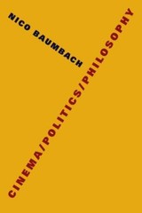 Cinema/Politics/Philosophy (Film and Culture Series), Baumbach, Nico, Very Good