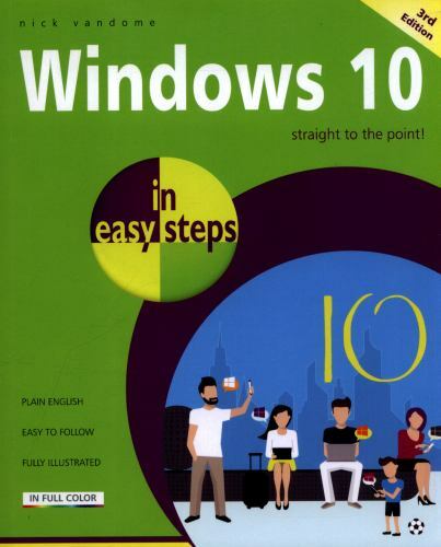 Windows 10 in easy steps: Covers the Creators Update, Vandome, Nick, 97818407878