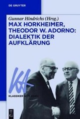 Max Horkheimer/Theodor W Adorno: Dialektik Der Aufkl?Rung