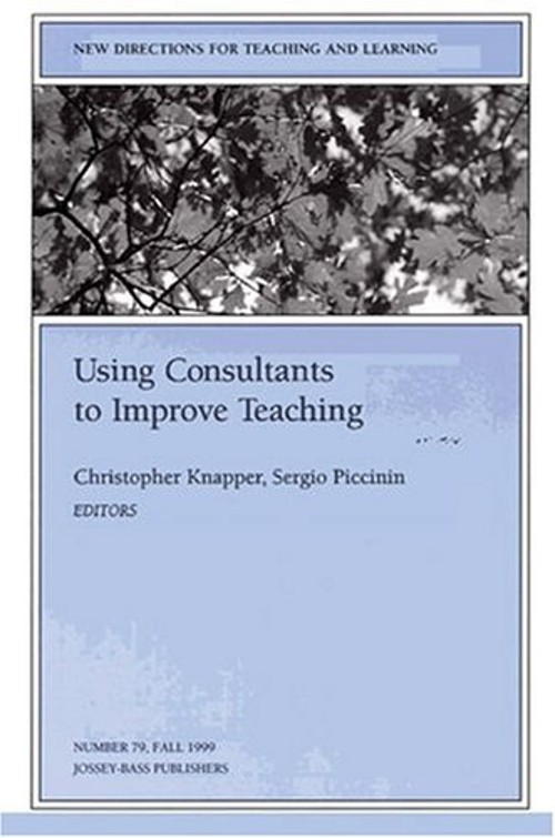Using Consultants to Improve Teaching Paperback