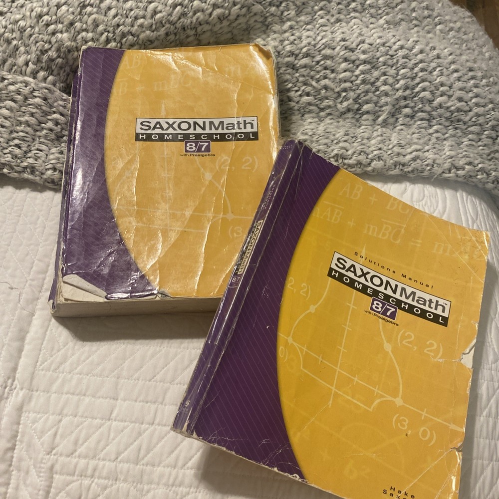 Saxon Math Homeschool 8/7 by Stephen Hake and John Saxon (2004, Trade Paperback)
